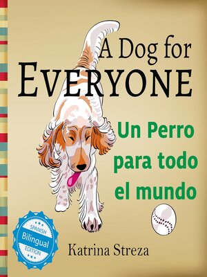 cover image of A Dog for Everyone / Un perro para todo el mundo